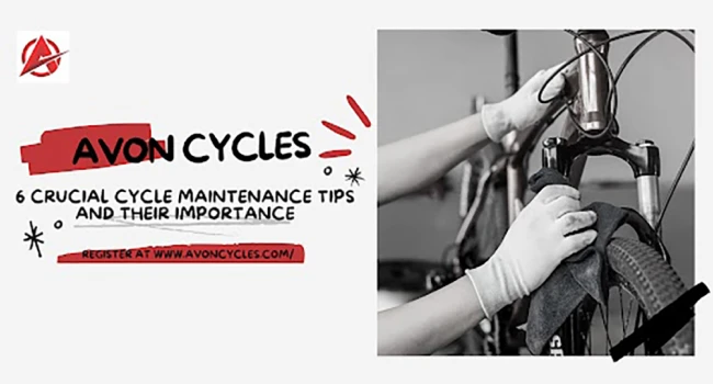 6 Crucial Cycle Maintenance Tips and Their Importance